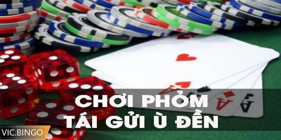 luật phỏm tái gửi ù đền